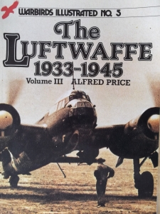 WARBIRDS ILLUSTRATED  05. LUFTWAFFE 1933-1945 VOLUME III